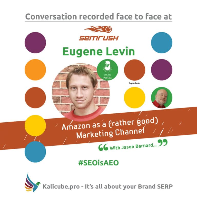 Eugene Levin #SEOisAEO SEMrushLIVE19