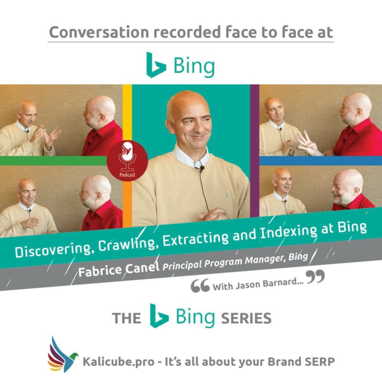 Fabrice Canel with Jason Barnard - the Bing Series