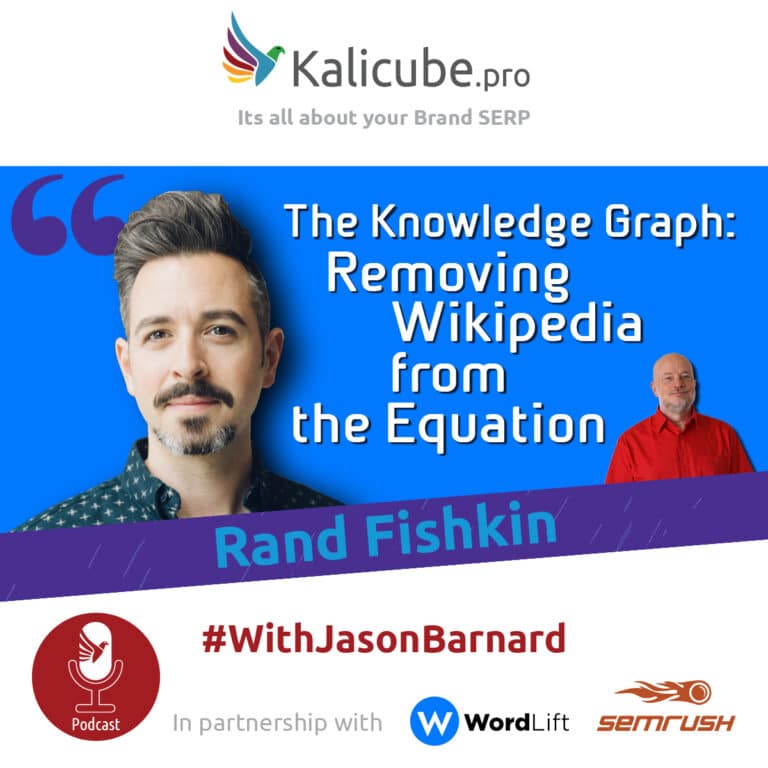 Rand Fishkin with Jason Barnard - The Knowledge Graph: Removing Wikipedia from the Equation