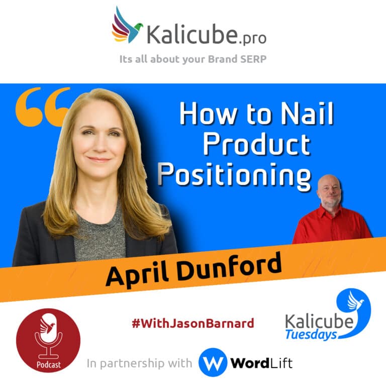 April Dunford with Jason Barnard at Kalicube Tuesdays