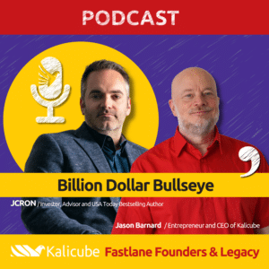 Billion Dollar Bullseye – Fastlane Founders with Jonathan Cronstedt